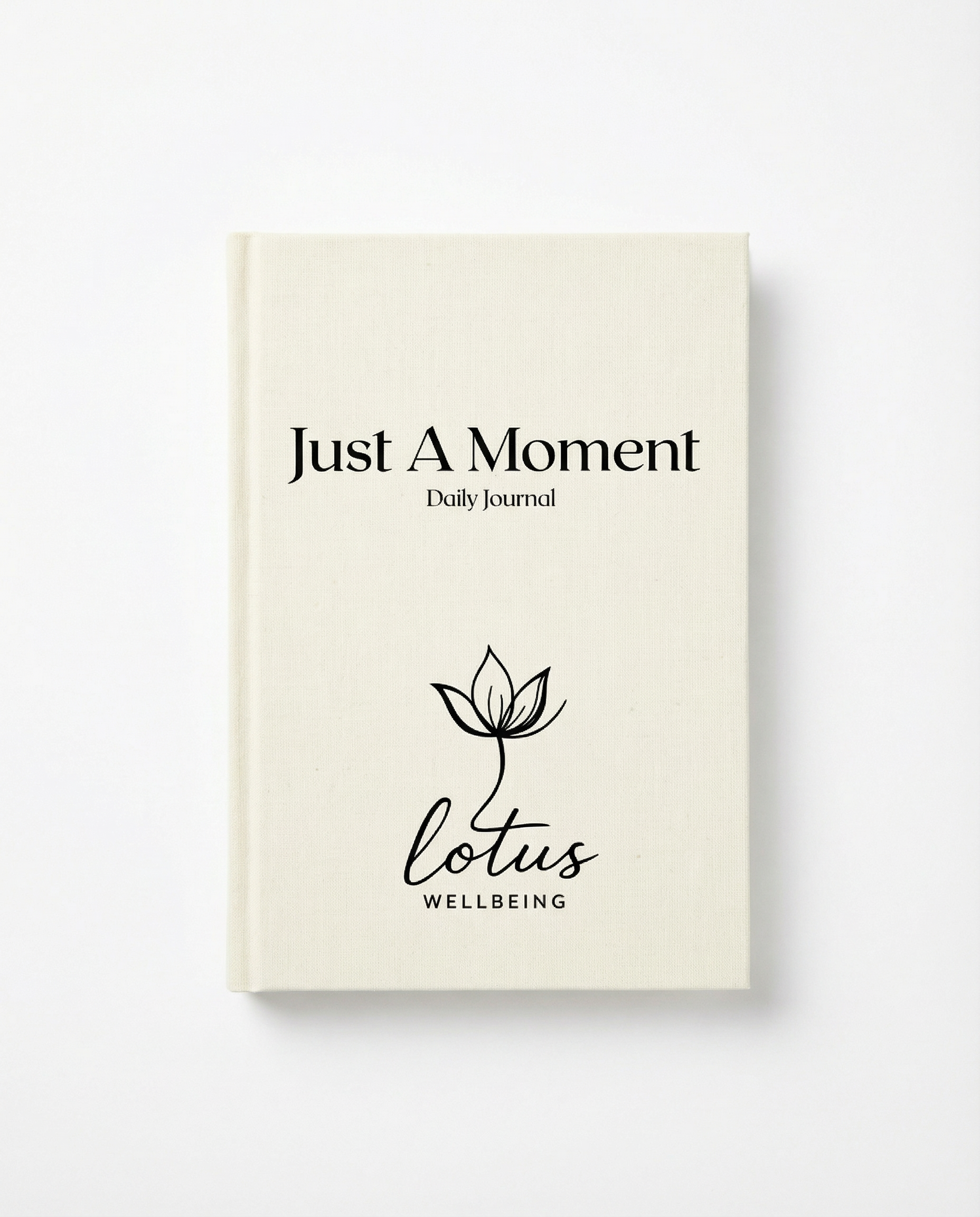 Just A Moment - Daily Journal